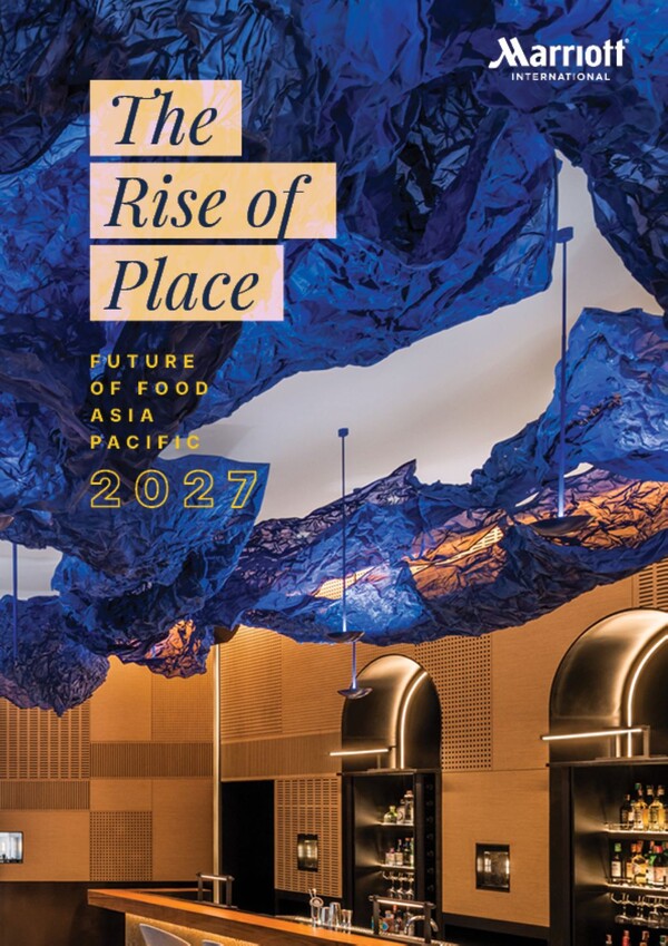 메리어트 인터내셔널, 2027 아시아 태평양의 미래 미식 트렌드 공개 ‘The Rise of Place’, 지역 고유의 맛이 이끄는 미식의 미래